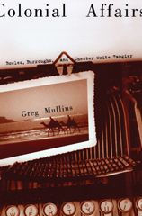 Colonial Affairs: Bowles, Burroughs, and Chester Write Tangier