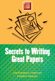 Title: Secrets to Writing Great Papers, Author: Judi Kesselman-Turkel