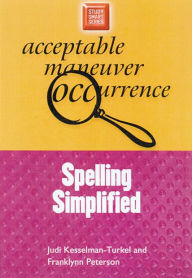 Title: Spelling Simplified, Author: Judi Kesselman-Turkel