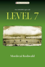 Title: Level 7, Author: Mordecai Roshwald