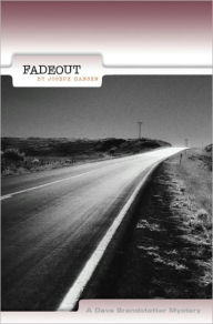 Title: Fadeout: A Dave Brandstetter Mystery, Author: Joseph Hansen