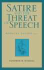 Satire and the Threat of Speech: Horace's Satires, Book 1