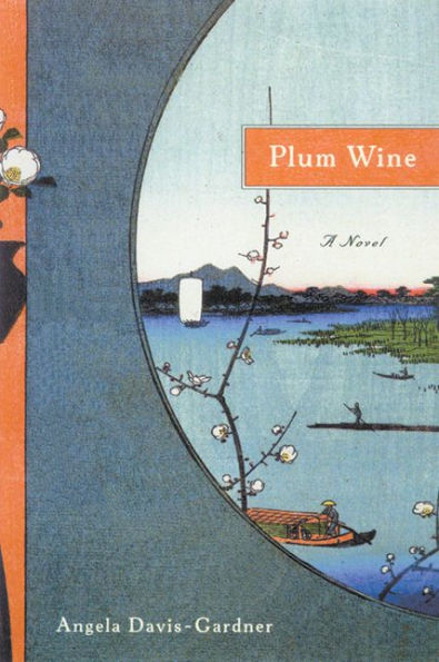 Plum Wine: A Novel