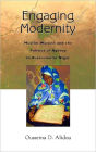 Engaging Modernity: Muslim Women and the Politics of Agency in Postcolonial Niger