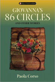 Title: Giovanna's 86 Circles: And Other Stories, Author: Paola Corso