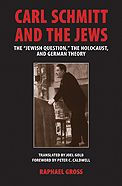 Title: Carl Schmitt and the Jews: The 