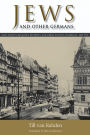 Jews and Other Germans: Civil Society, Religious Diversity, and Urban Politics in Breslau, 1860-1925 / Edition 3