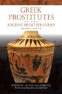 Greek Prostitutes in the Ancient Mediterranean, 800 BCE-200 CE