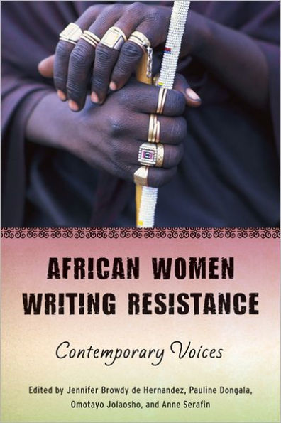 African Women Writing Resistance: An Anthology of Contemporary Voices