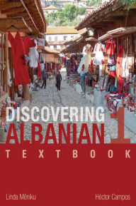 Title: Discovering Albanian I Textbook, Author: Linda Mëniku