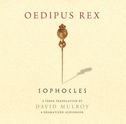 Oedipus Rex: A Dramatized Audiobook