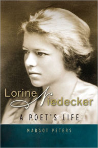 Title: Lorine Niedecker: A Poet's Life, Author: Margot Peters