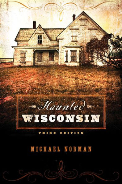 Haunted Wisconsin