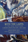 With the Lapps in the High Mountains: A Woman among the Sami, 1907-1908