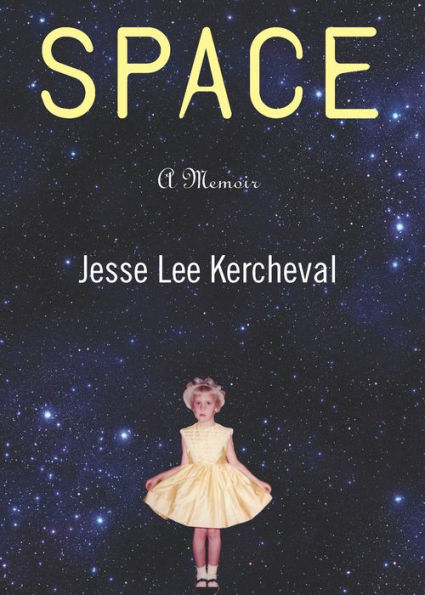 Space: A Memoir