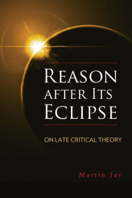 Ebooks for download pdf Reason after Its Eclipse: On Late Critical Theory RTF DJVU PDB