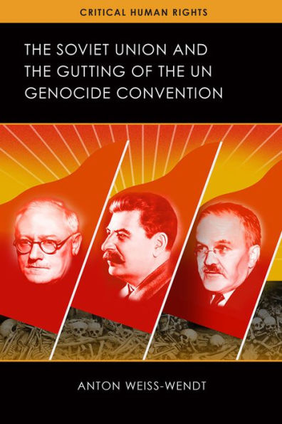 The Soviet Union and the Gutting of the UN Genocide Convention