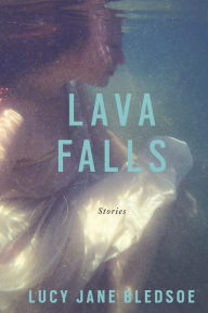 Title: Lava Falls, Author: Lucy Jane Bledsoe