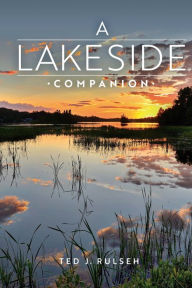 Title: A Lakeside Companion, Author: Ted J. Rulseh