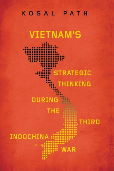 Vietnam's Strategic Thinking during the Third Indochina War