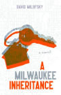 A Milwaukee Inheritance
