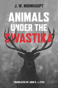 Free ebooks to download on android Animals under the Swastika PDF iBook