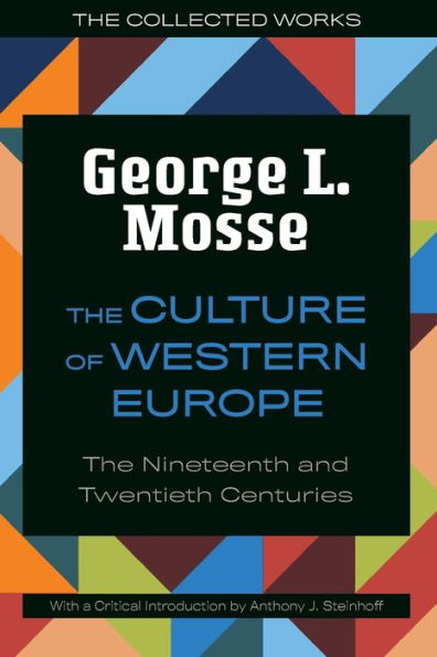 The Culture of Western Europe: The Nineteenth and Twentieth Centuries