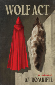 Title: Wolf Act, Author: AJ Romriell