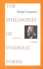The Philosophy of Symbolic Forms: Volume 1: Language / Edition 1