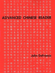 Title: Advanced Chinese Reader, Author: John DeFrancis