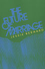 The Future of Marriage / Edition 1982