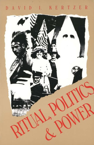 Ritual, Politics, and Power / Edition 1