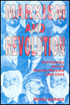 Marxism and Revolution: Karl Kautsky and the Russian Marxists, 1900-1924