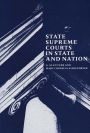 State Supreme Courts in State and Nation / Edition 1