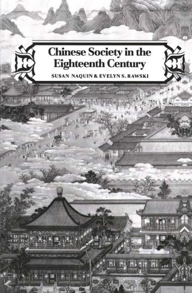 Chinese Society in the Eighteenth Century / Edition 1