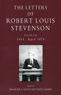 The Letters of Robert Louis Stevenson: Volume One, 1854 - April 1874