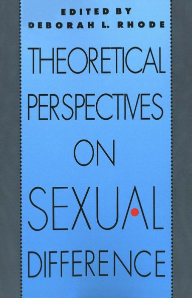 Theoretical Perspectives on Sexual Difference / Edition 1