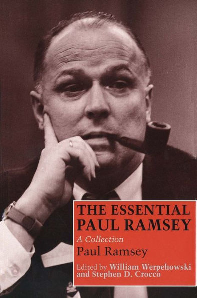 The Essential Paul Ramsey: A Collection / Edition 1