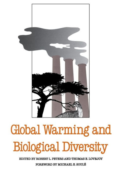 Global Warming and Biological Diversity