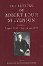 The Letters of Robert Louis Stevenson: Volume Six, August 1887-September 1890