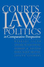 Courts, Law, and Politics in Comparative Perspective / Edition 1
