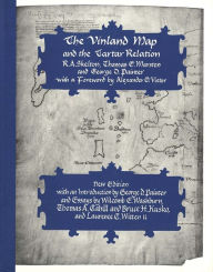 Title: The Vinland Map and the Tartar Relation: New Edition / Edition 1, Author: R. A. Skelton