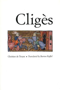 Title: Cligès / Edition 1, Author: Chrétien de Troyes