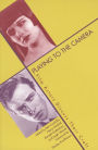 Playing to the Camera: Film Actors Discuss Their Craft / Edition 1