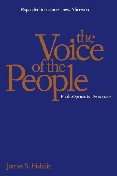The Voice of the People: Public Opinion and Democracy / Edition 1