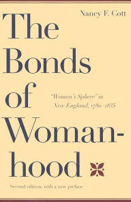 Title: The Bonds of Womanhood: 