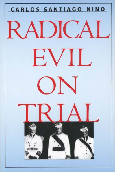 Radical Evil on Trial / Edition 1