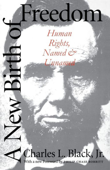 A New Birth of Freedom: Human Rights, Named and Unnamed