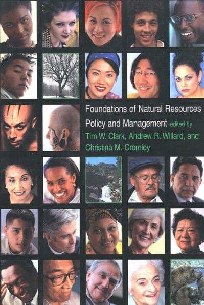 Foundations of Natural Resources Policy and Management / Edition 1