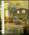 Title: The Holland Park Circle: Artists and Victorian Society, Author: Caroline Dakers